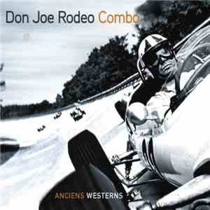 Don Joe Rodeo Combo - Anciens Westerns flac album