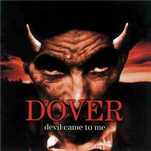 Dover - Devil Came To Me flac album