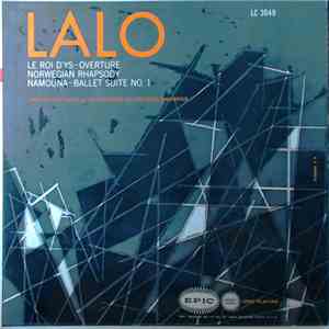 E. Lalo, L'Orchestre Des Concerts Lamoureux, Jean Fournet - Ouverture "Le Roi D'Ys" · Rapsodie Norvégienne · "Namouna" Suite D'orchestre N° I flac album