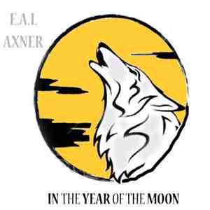 E.A.L Axner - In The Year Of The Moon flac album