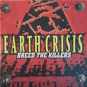 Earth Crisis - Breed The Killers flac album