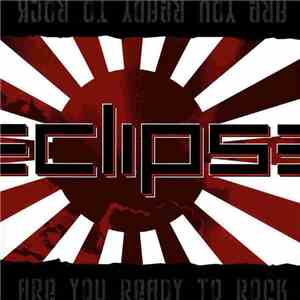 Eclipse  - Are You Ready To Rock flac album
