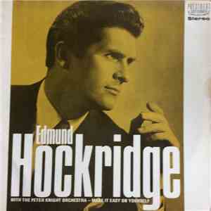 Edmund Hockridge, Peter Knight Orchestra - Make It Easy On Yourself flac album