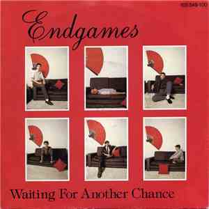 Endgames - Waiting For Another Chance flac album