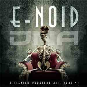 E-Noid - Millenium Darkcore Hits Part #1 flac album