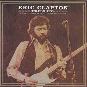 Eric Clapton - Toledo 1979 flac album