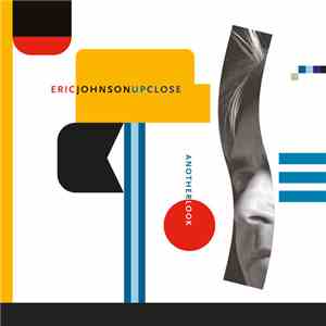 Eric Johnson  - Up Close - Another Look flac album