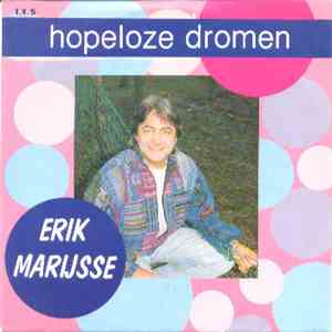 Erik Marijsse - Hopeloze Dromen flac album