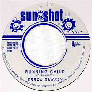 Errol Dunkly / Tropical Shadows - Running Child / Anniversary flac album