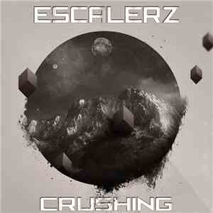 Escalerz - Crushing flac album