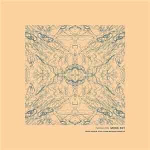 Farglow - More Set - More Hidden Stuff From Meteors Remotes flac album
