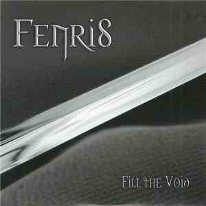 Fenris  - Fill The Void flac album