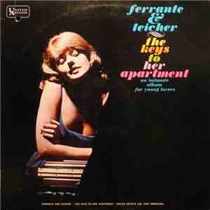 Ferrante & Teicher - The Keys To Her Apartment flac album
