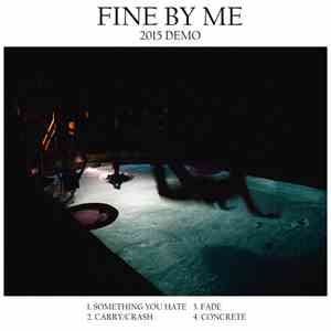 Fine By Me - 2015 Demo flac album