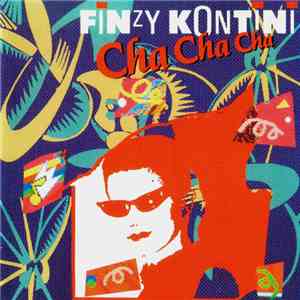 Finzy Kontini - Cha Cha Cha flac album