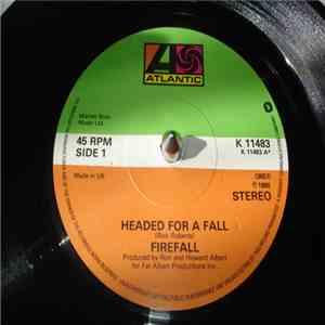 Firefall - Headed For A Fall flac album