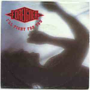 Foreigner - I'll Fight For You flac album
