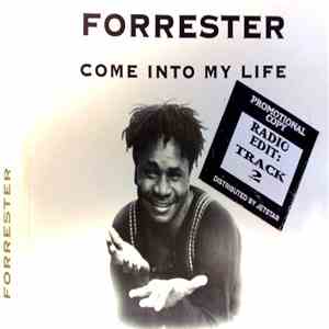 Forrester - Come Into My Life flac album