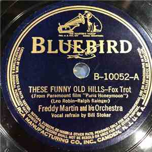 Freddy Martin And His Orchestra - These Funny Old Hills flac album