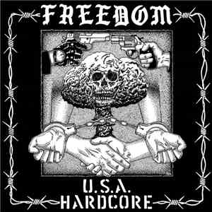 Freedom  - USA Hardcore flac album