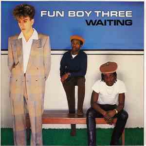 Fun Boy Three - Waiting flac album