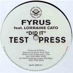 Fyrus Feat. Lorraine Cato - Did It flac album