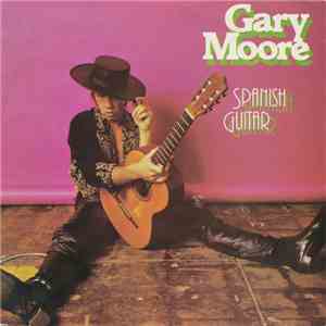 Gary Moore - Spanish Guitar flac album