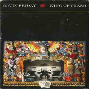 Gavin Friday - King Of Trash flac album