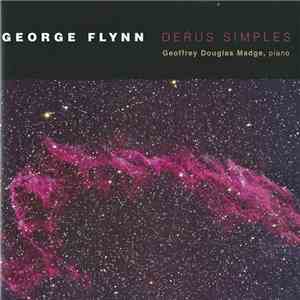 George Flynn, Geoffrey Douglas Madge - Derus Simples flac album
