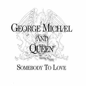 George Michael And Queen - Somebody To Love flac album