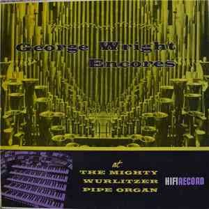 George Wright  - Encores flac album