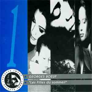 Georges Boeuf - Les Filles Du Sommeil flac album