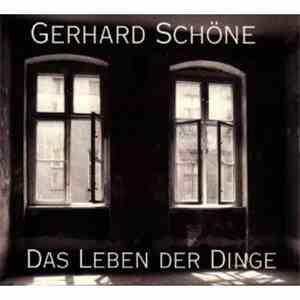 Gerhard Schöne - Das Leben Der Dinge flac album