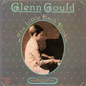 Glenn Gould, Bach - The Little Bach Book flac album