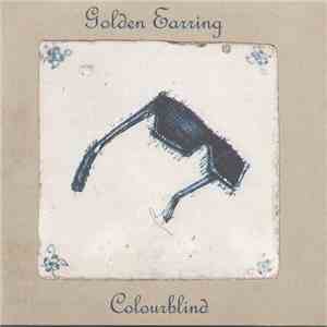 Golden Earring - Colourblind flac album