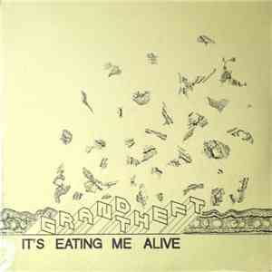 Grand Theft  - It's Eating Me Alive flac album