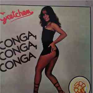 Gretchen - CONGA CONGA CONGA flac album