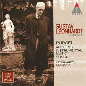 Gustav Leonhardt, Purcell, Leonhardt-Consort - Anthems • Instrumental Music • Songs flac album