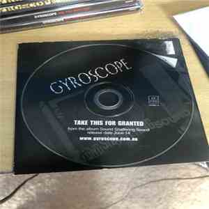 Gyroscope  - Take This For Granted flac album