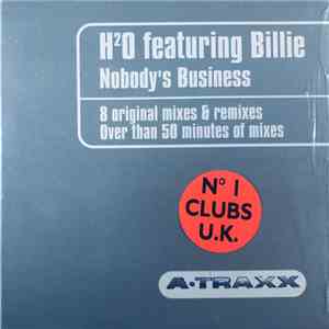 H2O Featuring Billie - Nobody's Business flac album