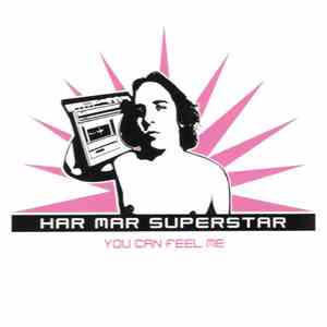 Har Mar Superstar - You Can Feel Me flac album