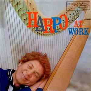 Harpo Marx - Harpo At Work flac album