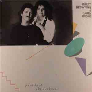 Harry Browning & Laury Boone - Push Back The Darkness flac album