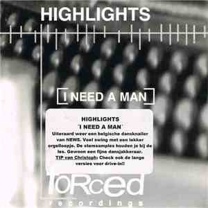 Highlights - I Need A Man flac album
