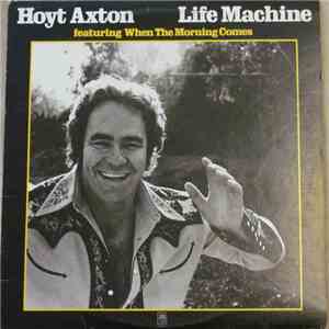 Hoyt Axton - Life Machine flac album