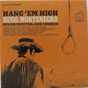 Hugo Montenegro And His Orchestra And Chorus - Hang 'Em High flac album