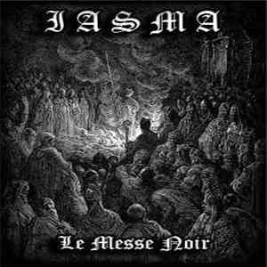 Iasma - Le Messe Noir flac album