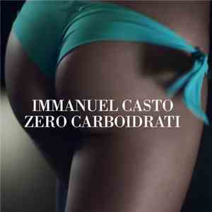 Immanuel Casto - Zero Carboidrati flac album