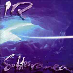 IQ  - Subterranea flac album