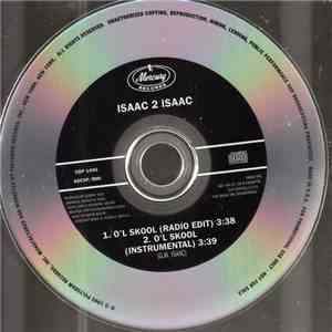Isaac 2 Isaac - O'l Skool flac album
